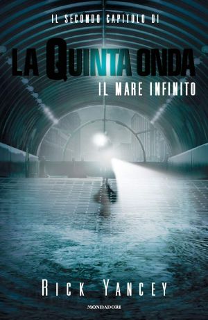 [The 5th Wave 02] • Il Mare Infinito